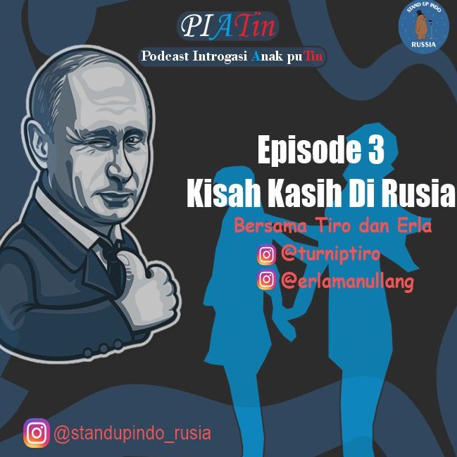 Eps 3 : KISAH KASIH DI RUSIA!! bersama Turnip Tiro (@turniptiro) dan Erla Manullang (@erlamanullang)