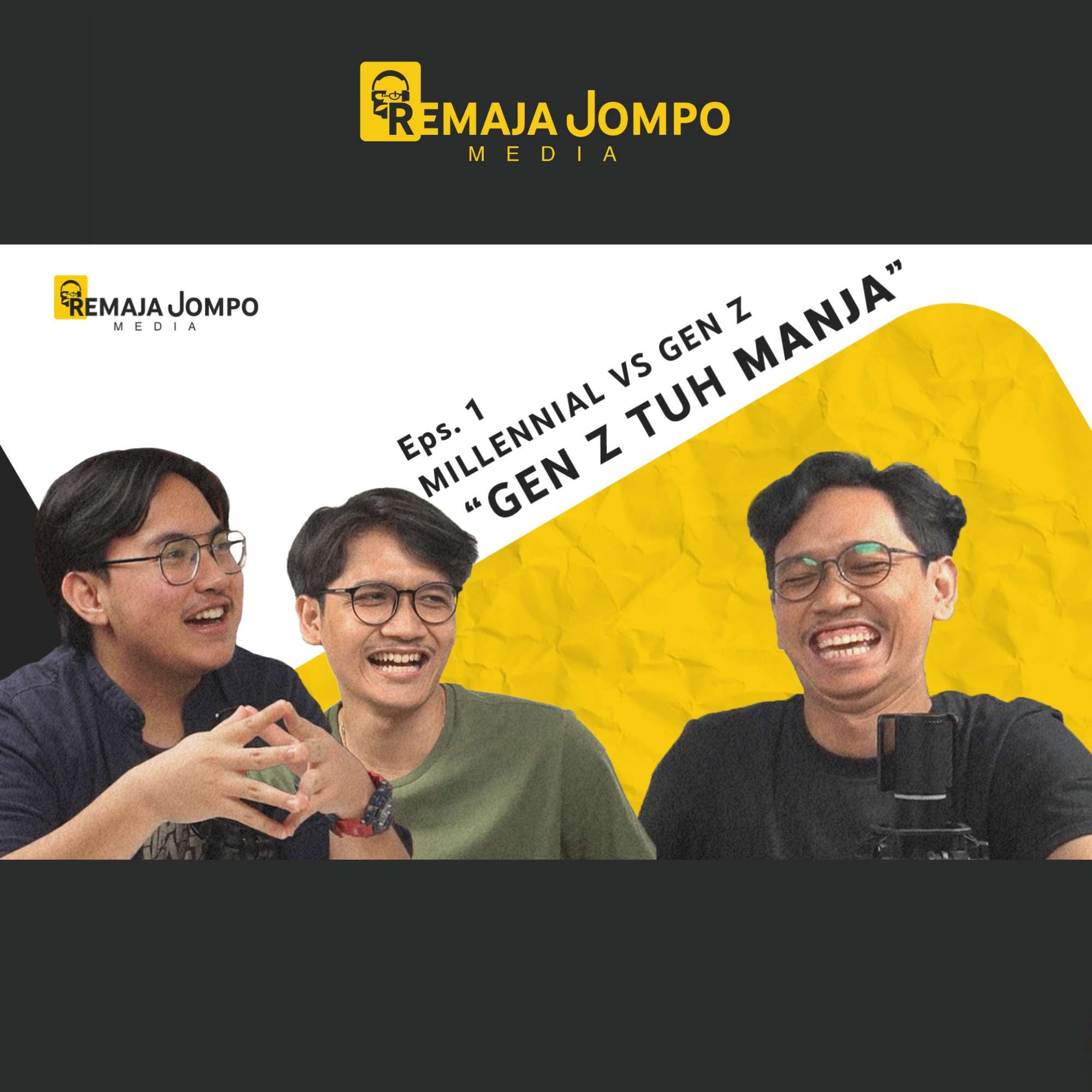 MILLENNIAL VS GEN-Z | Remaja Jompo Ep. 1