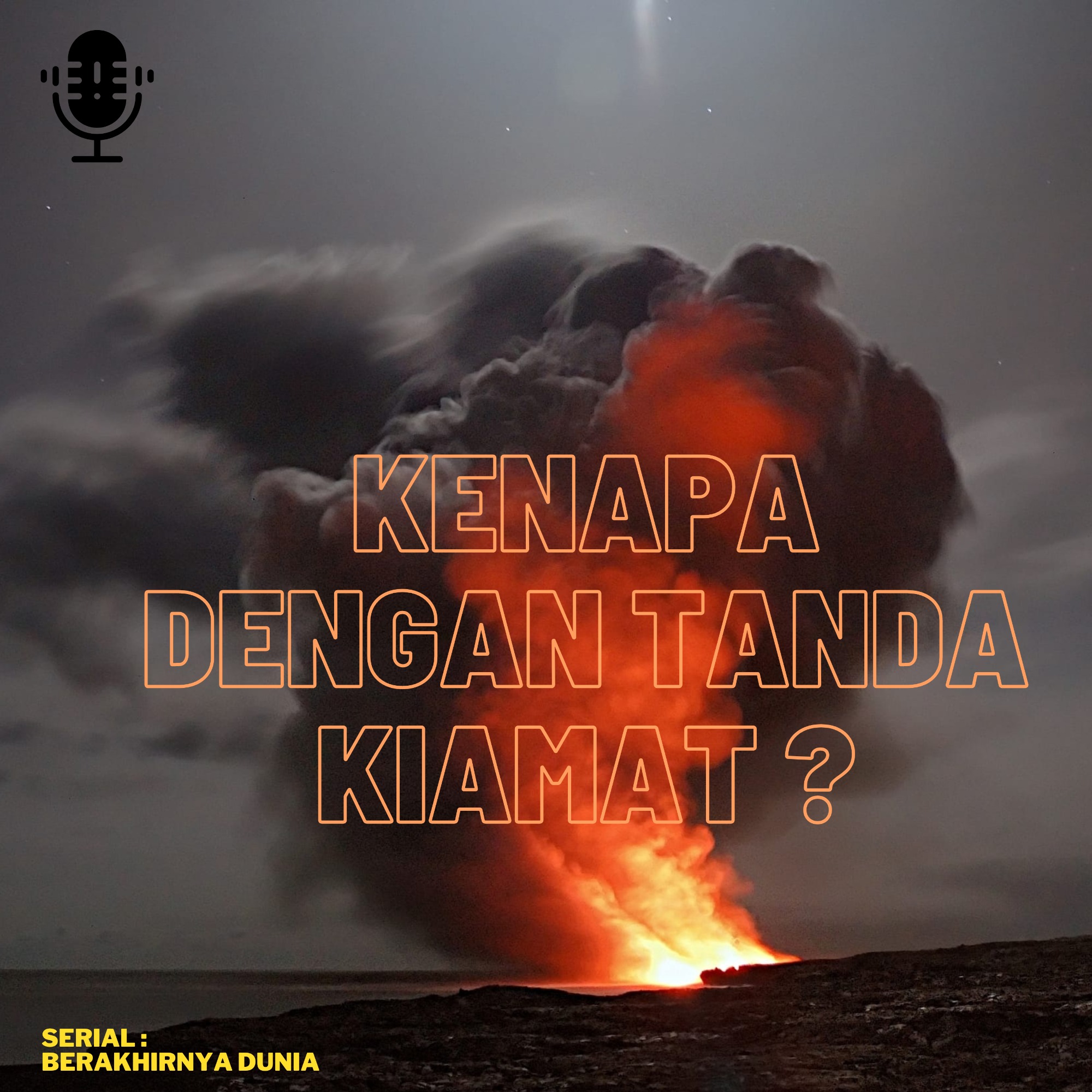 Kenapa Kita Harus Tahu Tentang Kiamat ? #1