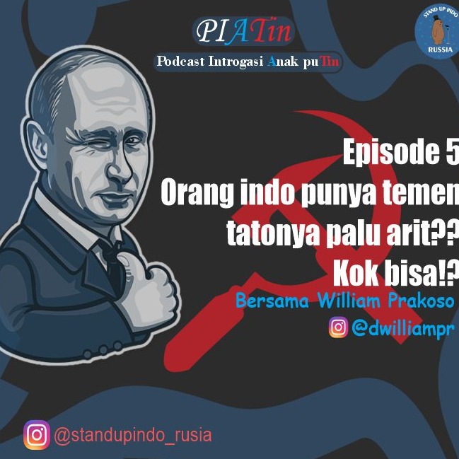 Eps 5 : lah orang indo kok temenan ama yang punya tato palu arit!?? Bersama William Prakoso (@dwilliampr)