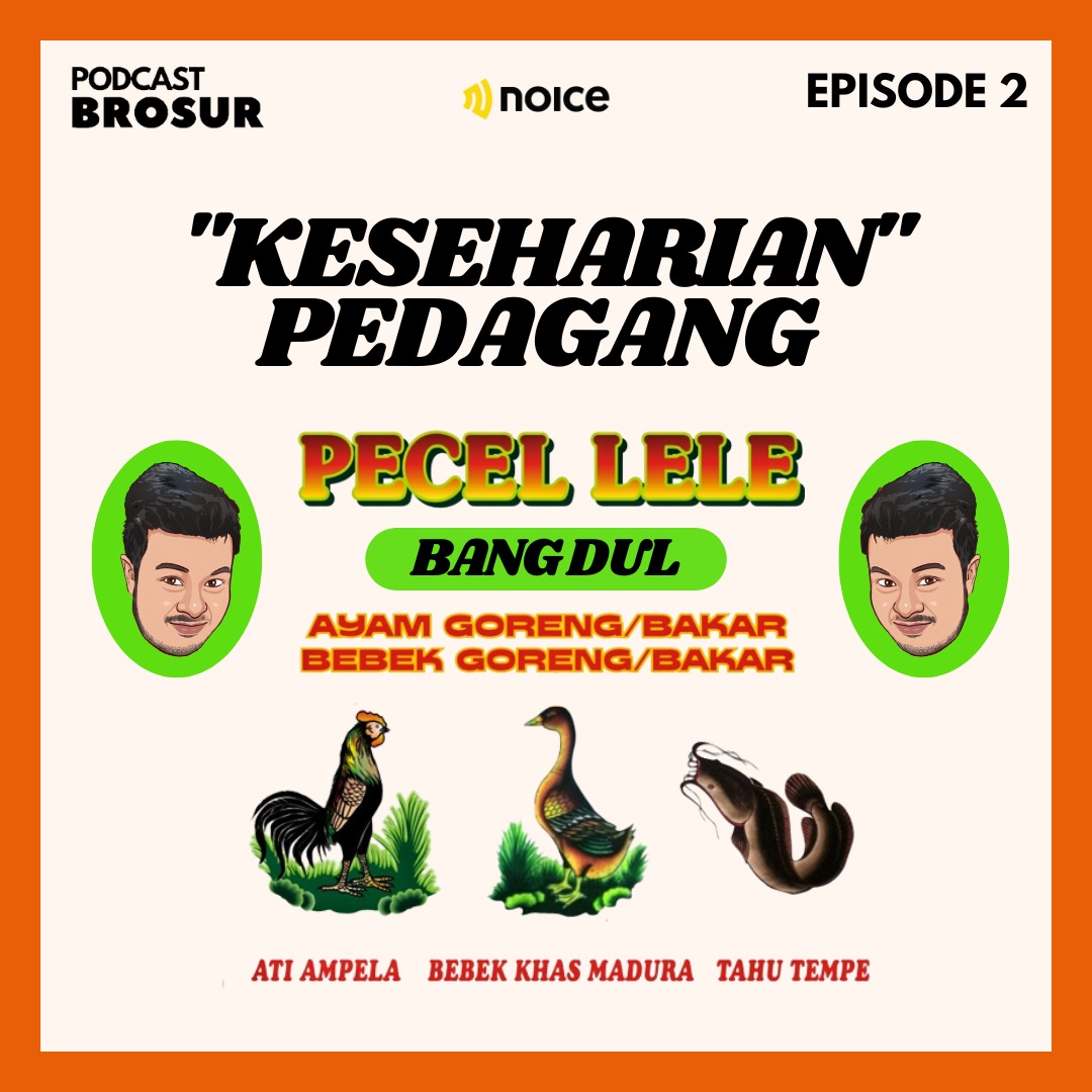 EPS 2. KESEHARIAN PEDAGANG, KELUH KESAH PKL DAN SARAN NGELANTUR PARA AGEN BROSUR