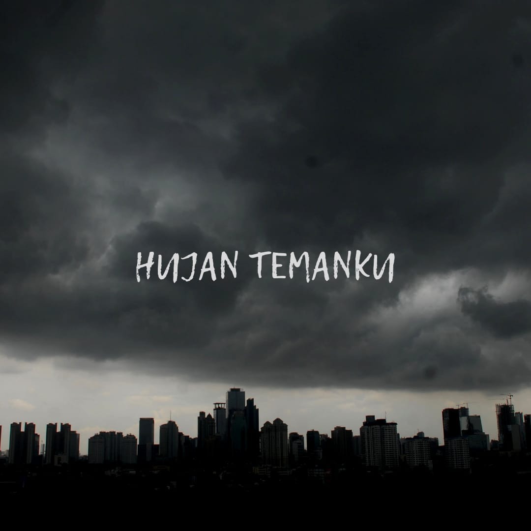 Hujan Temanku