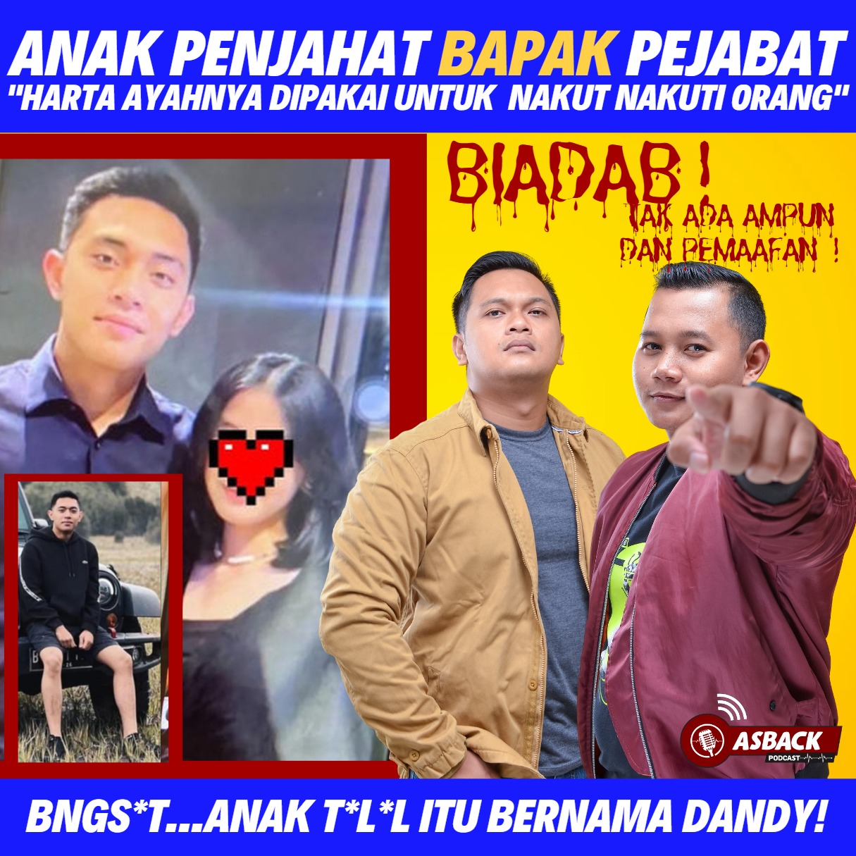 MARIO DANDY - BAPAK PEJABAT, ANAK PENJAHAT - DUIT ORANG TUANYA BUAT NAKUT NAKUTI ORANG...