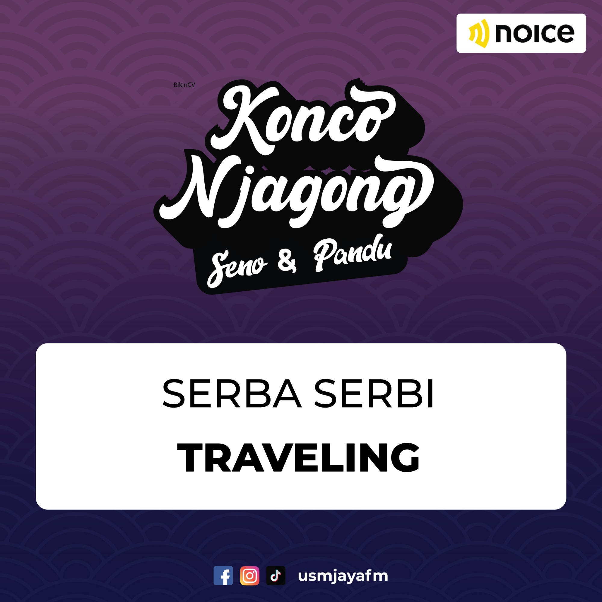 Serba Serbi Traveling | Konco Njagong