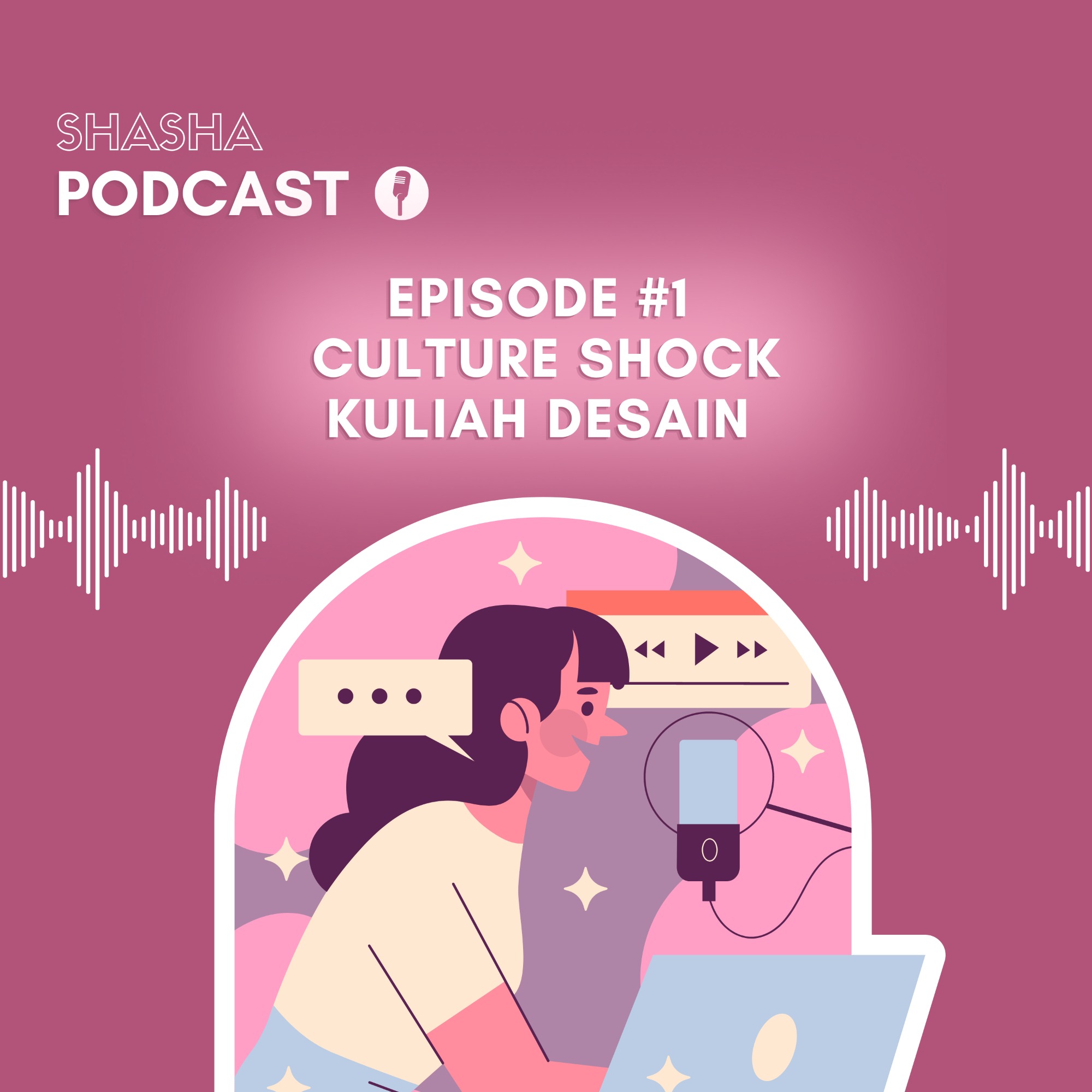 Episode #1 Culture Shock Kuliah Desain #TelUPodcastHero