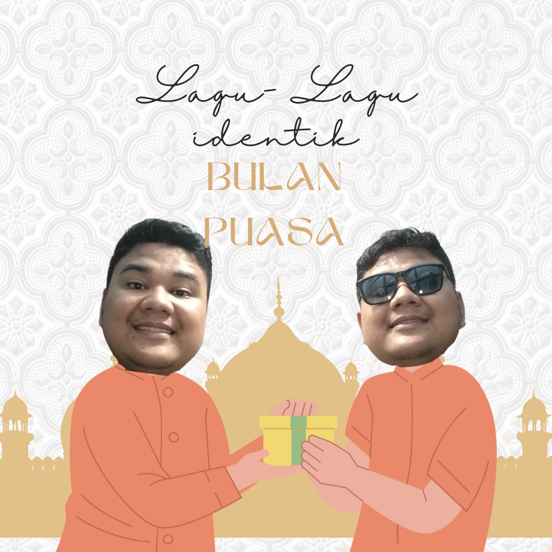 Lagu - lagu Identik Bulan Puasa 