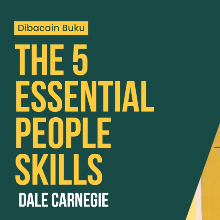 EP02 - The 5 Essential People Skills tentang Keterampilan Interpersonal