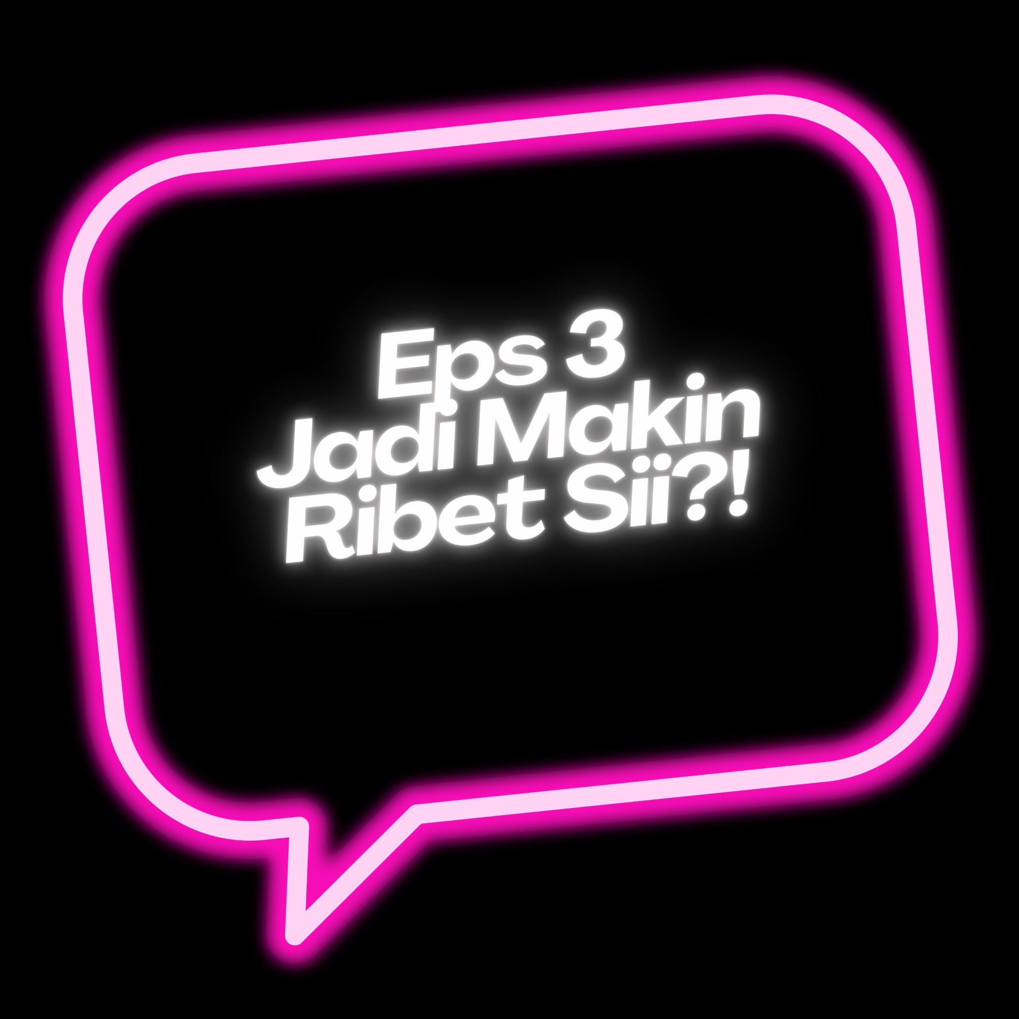 3. Jadi Makin Ribet Sii?!