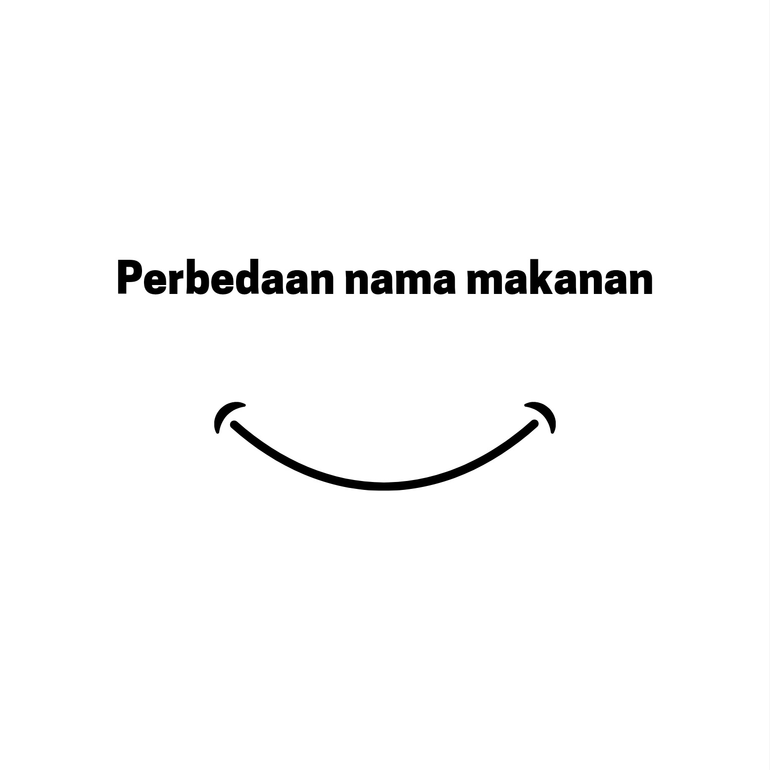 Perkara perbedaan nama makanan 