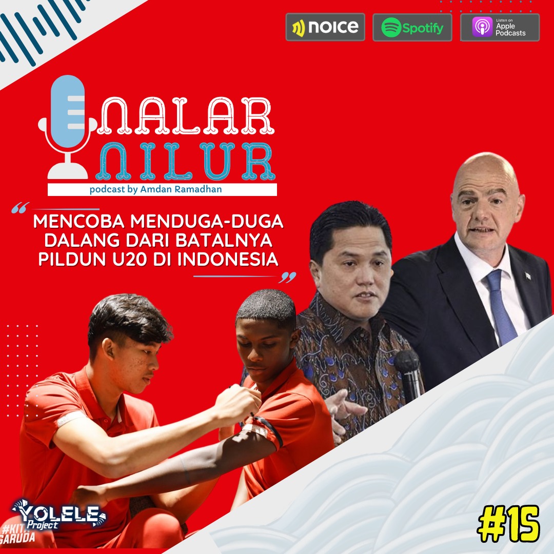 #Eps16 MENCOBA MENDUGA-DUGA DALANG DARI BATALNYA PILDUN U20 DI INDONESIA