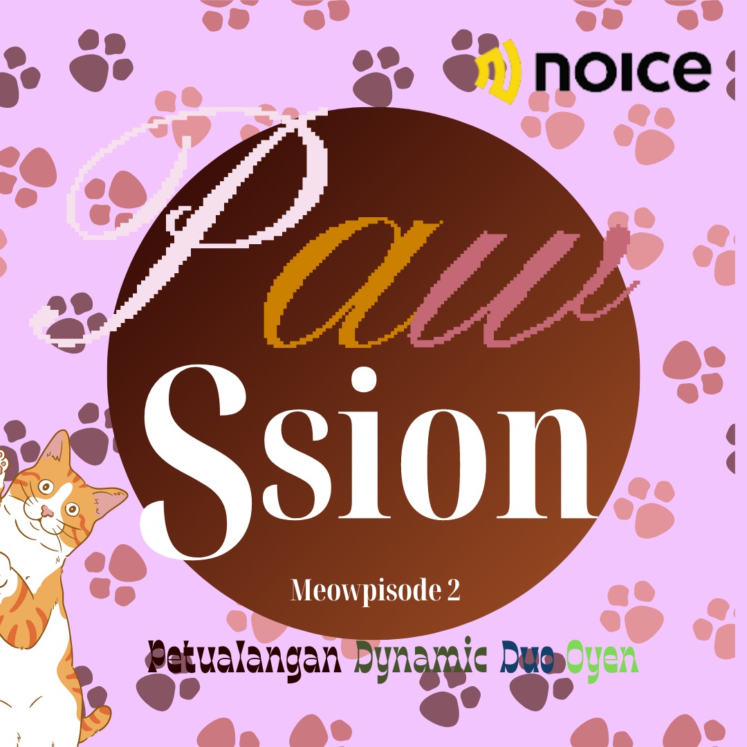Meowpisode 2 - Petualangan Dynamic Duo Oyen