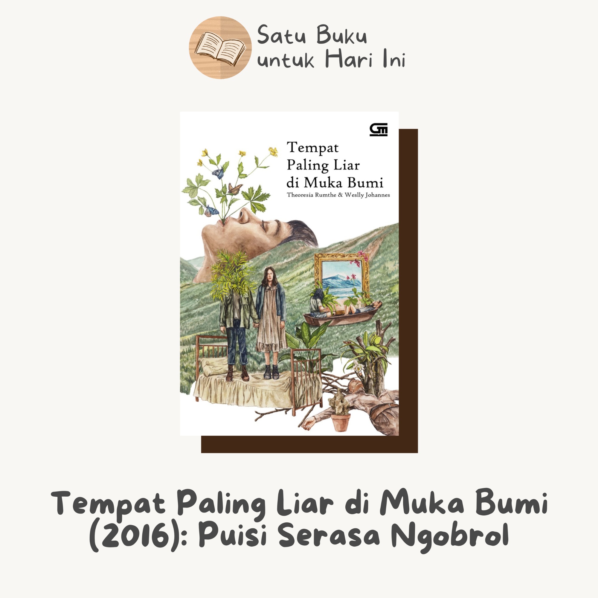 TEMPAT PALING LIAR DI MUKA BUMI (2016): PUISI SERASA NGOBROL