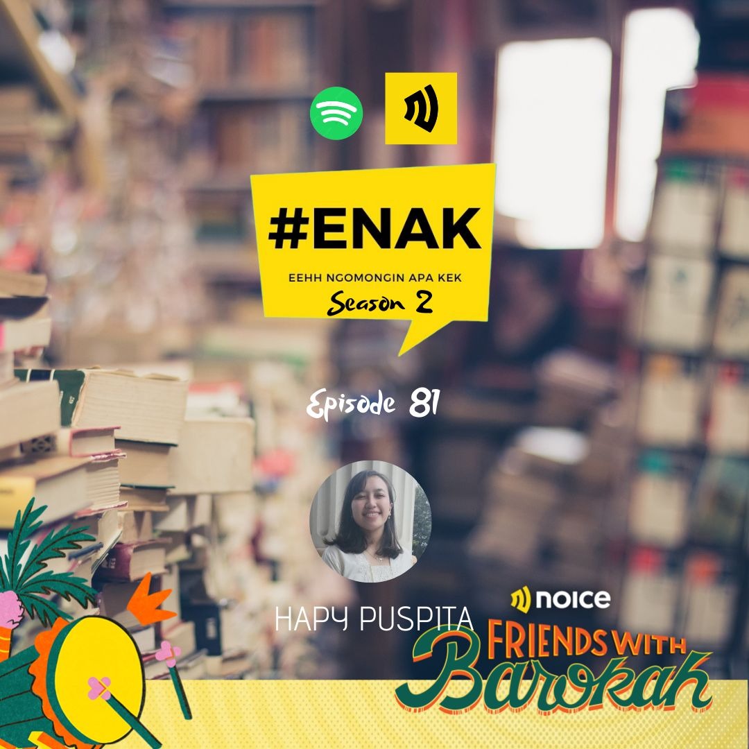 S2E81 : #ENAK Stories vol.2 (part 7) : Interaksi Dengan Keluarga Besar Ketika Mudik #NoiceFriendsWithBarokah