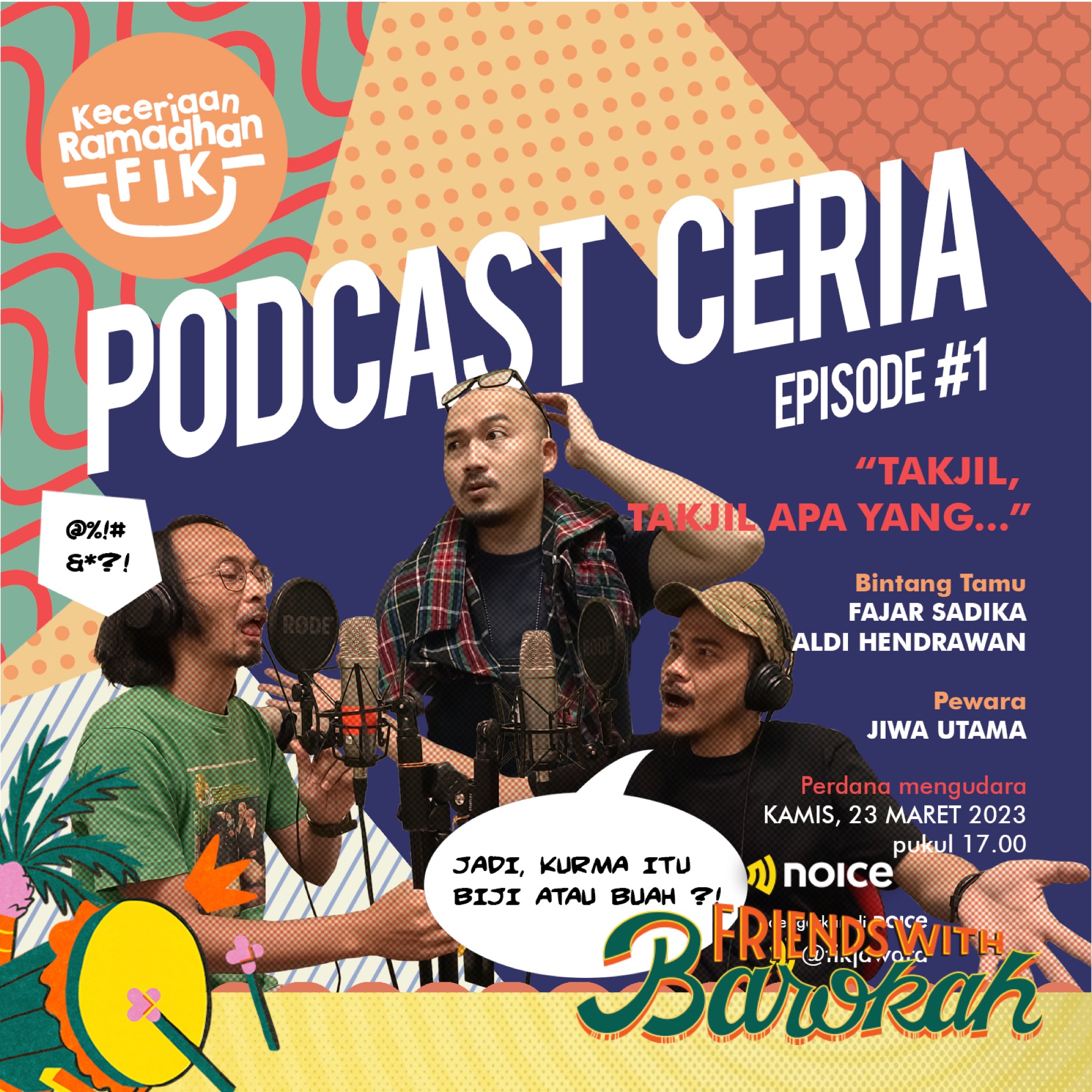 TAKJIL: boTAK diJILat #NoiceFriendsWithBarokah