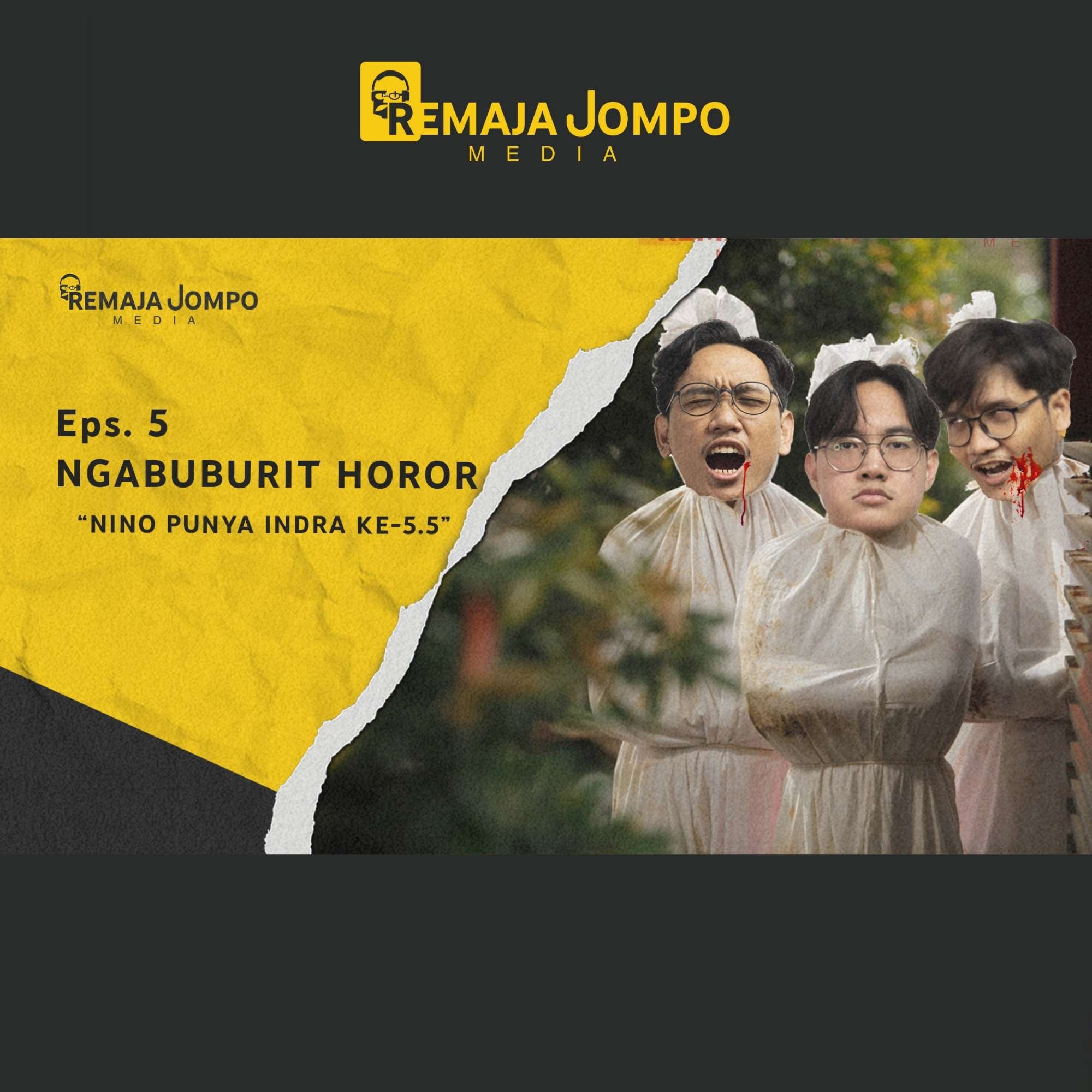 NGABUBURIT HOROR | Remaja Jompo Ep. 5
