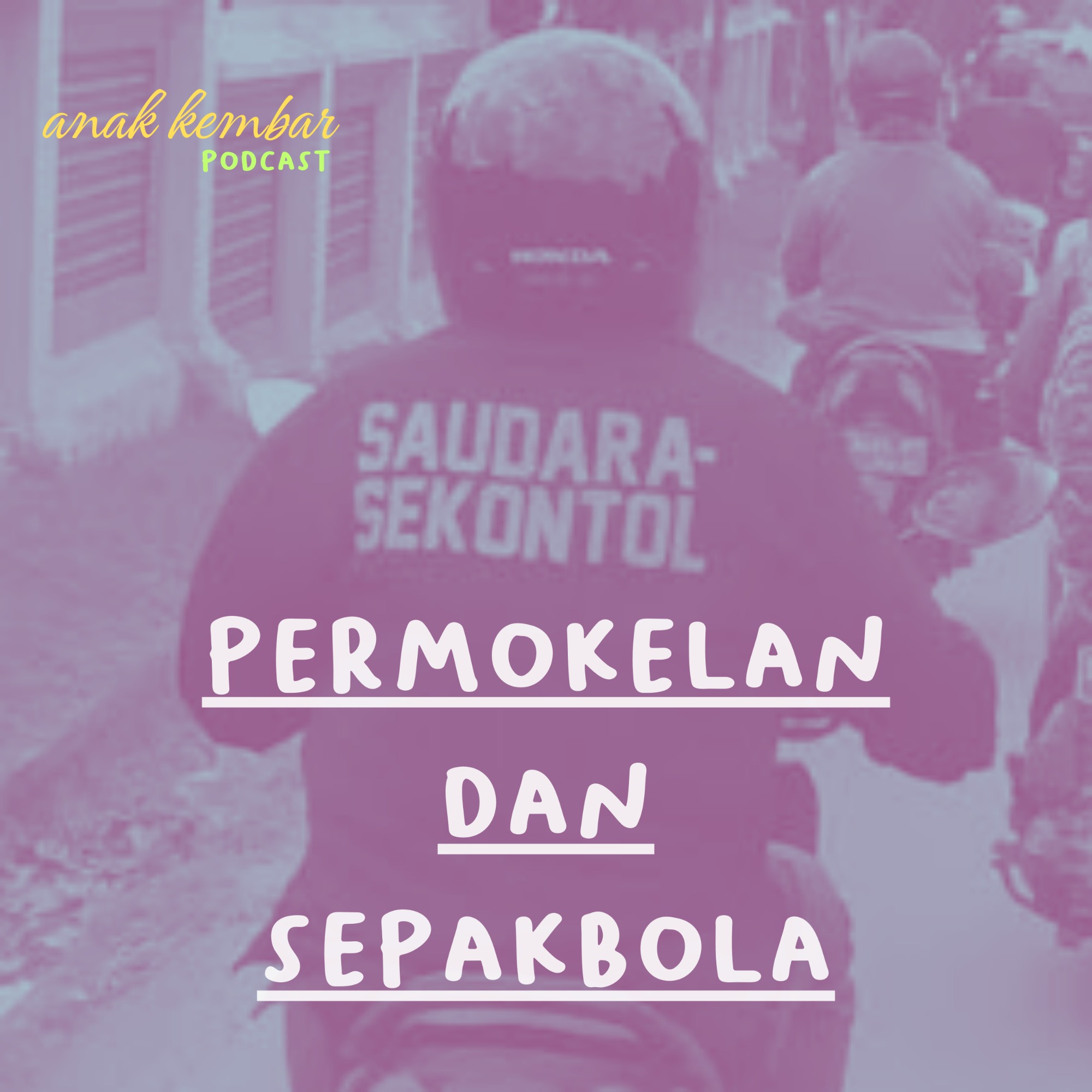 Eps. 1: Permokelan dan Sepakbola