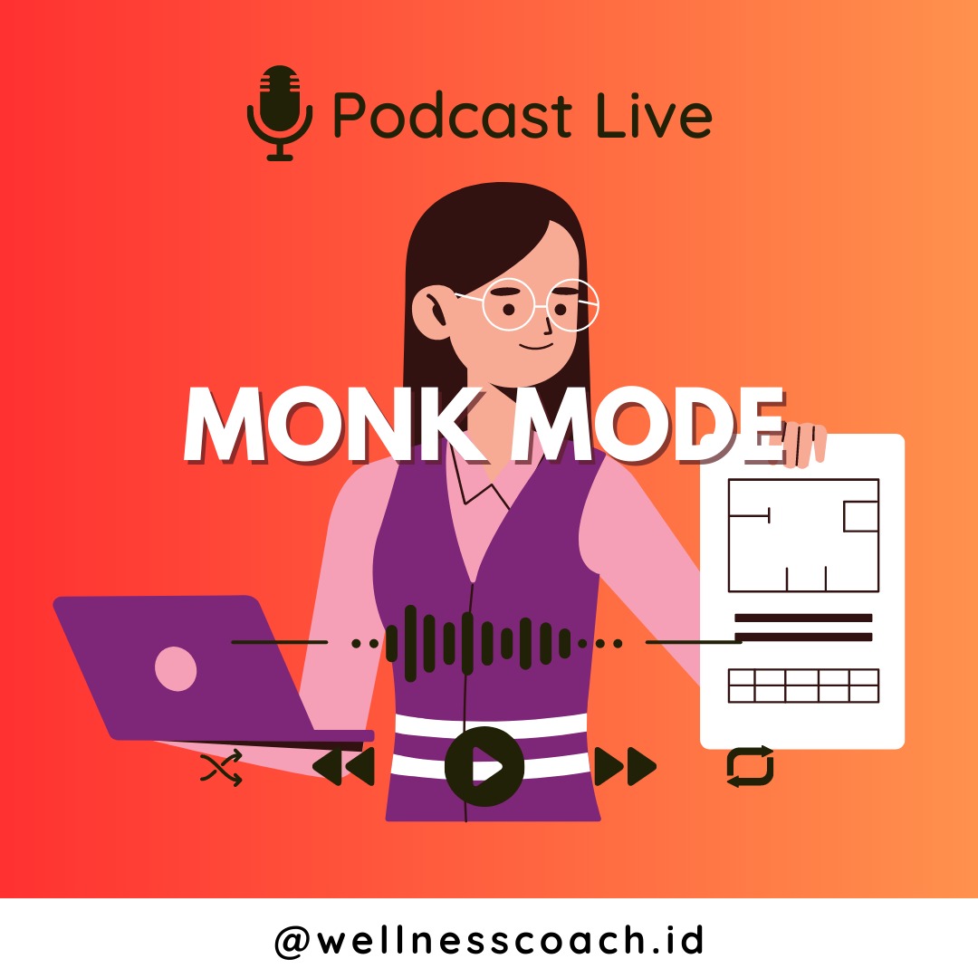 Monk Mode: Kunci Sukses, Fokus & Disiplin Hidup Anda!