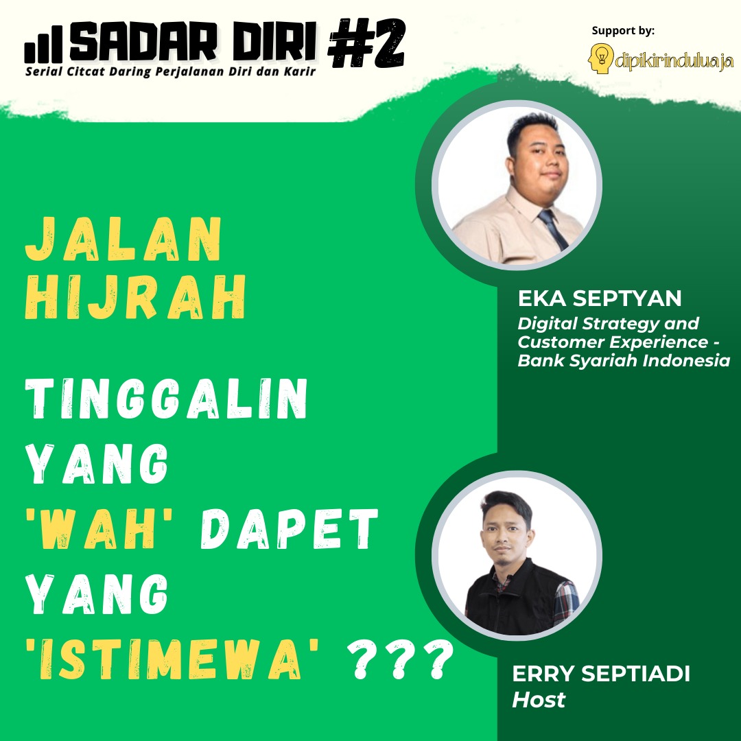 2. Jalan Hijrah; tinggalin yang 'wah' dapet yang 'istimewa'???