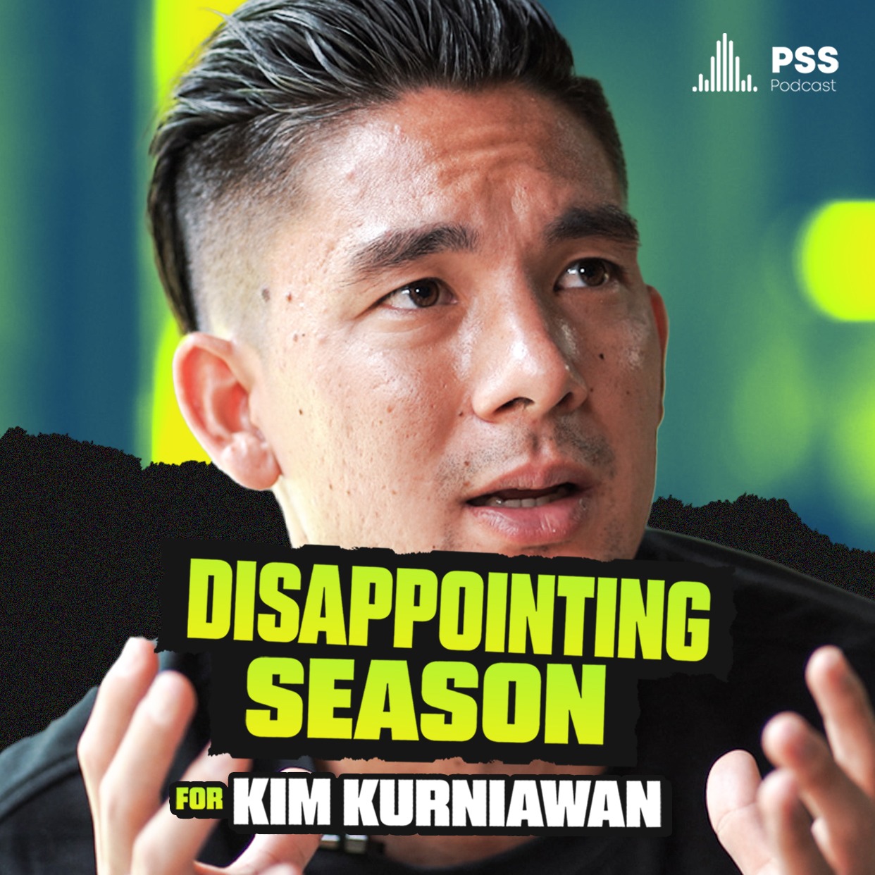 Kim Kurniawan: What a Disappointing Season!