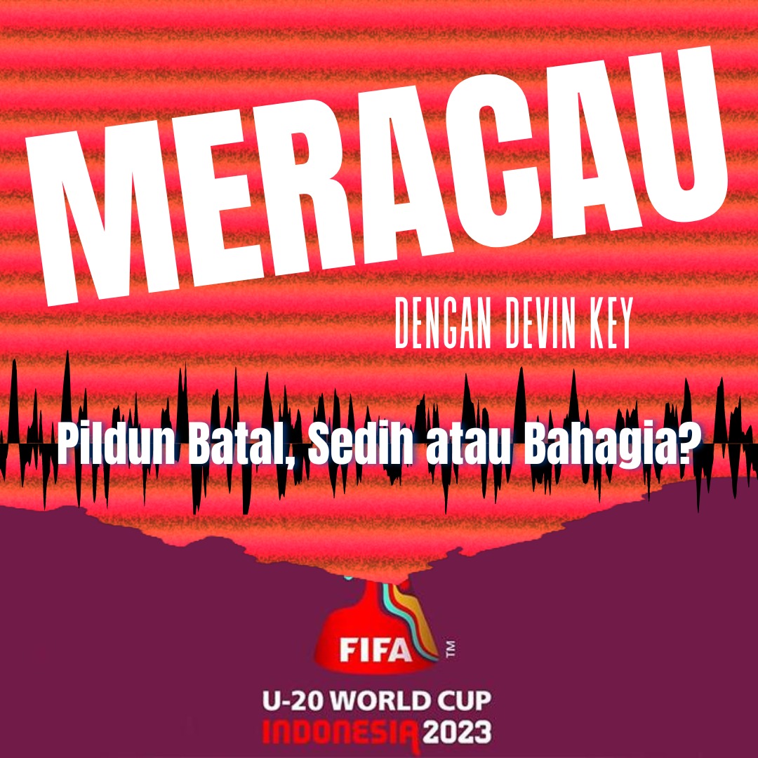 #1 Pildun U-20 Batal, Sedih atau Bahagia?