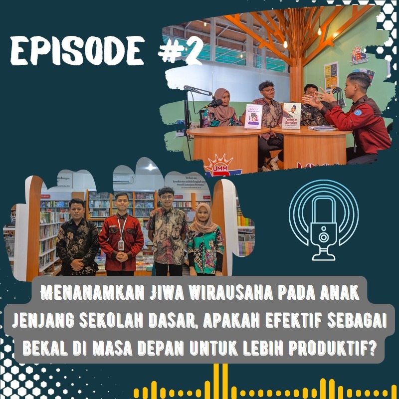 Menanamkan Jiwa Wirausaha Pada Anak Jenjang Sekolah Dasar, Apakah Efektif Sebagai Bekal Di Masa Depan Untuk Lebih Produktif?