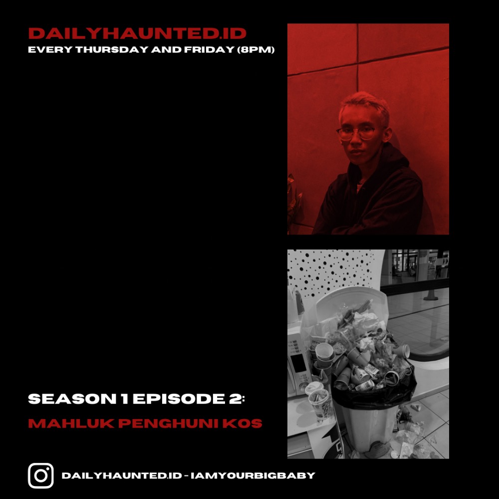 Episode 2 : Mahluk Penghuni Kos