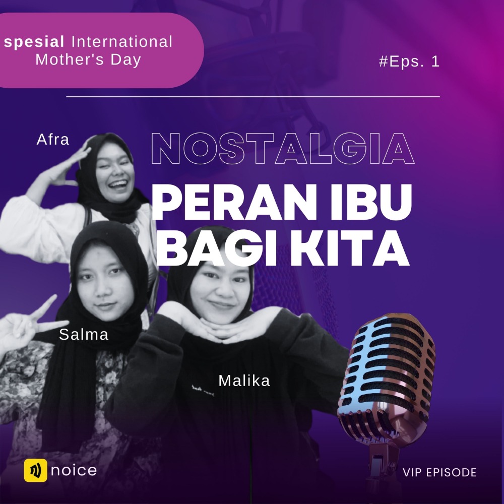 Peran Ibu bagi kita #TelUPodcastHero