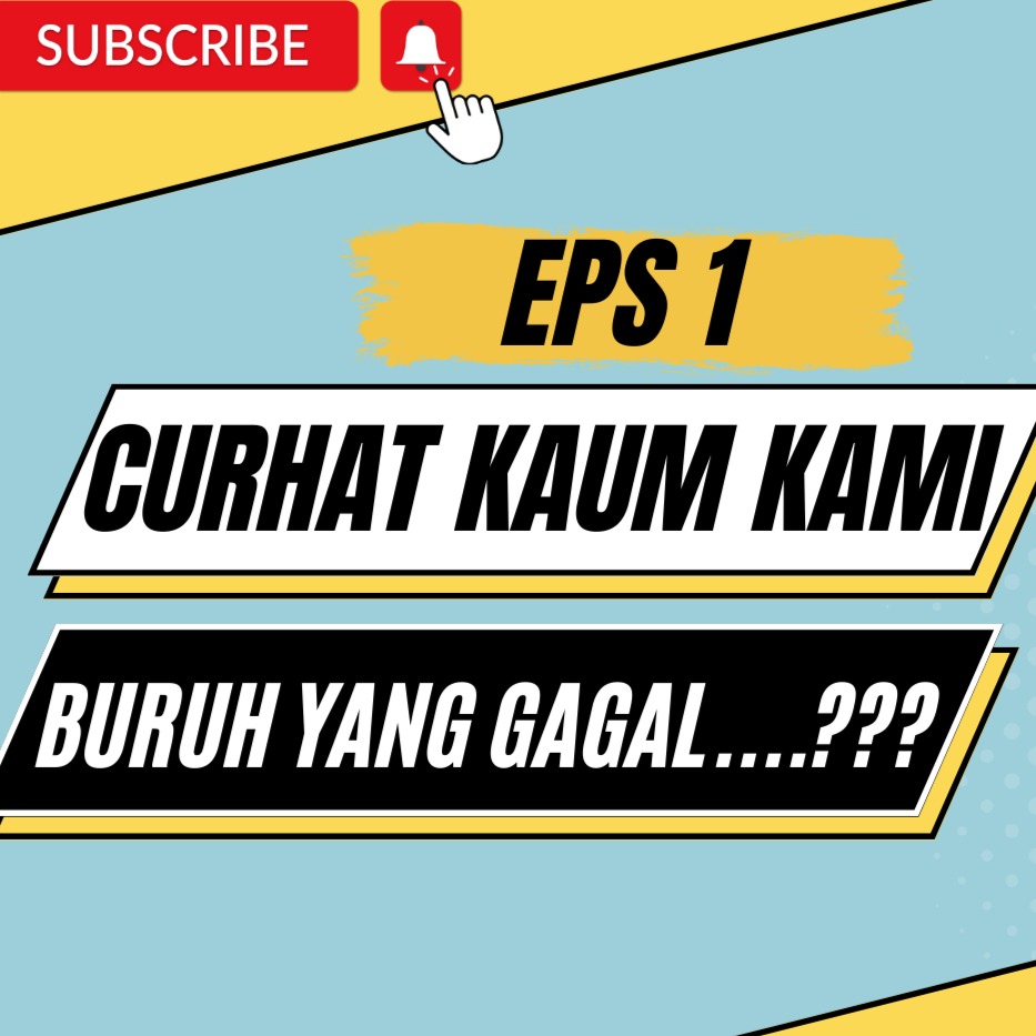 eps 1 : CURHAT KAUM KAMI || Kegagalan