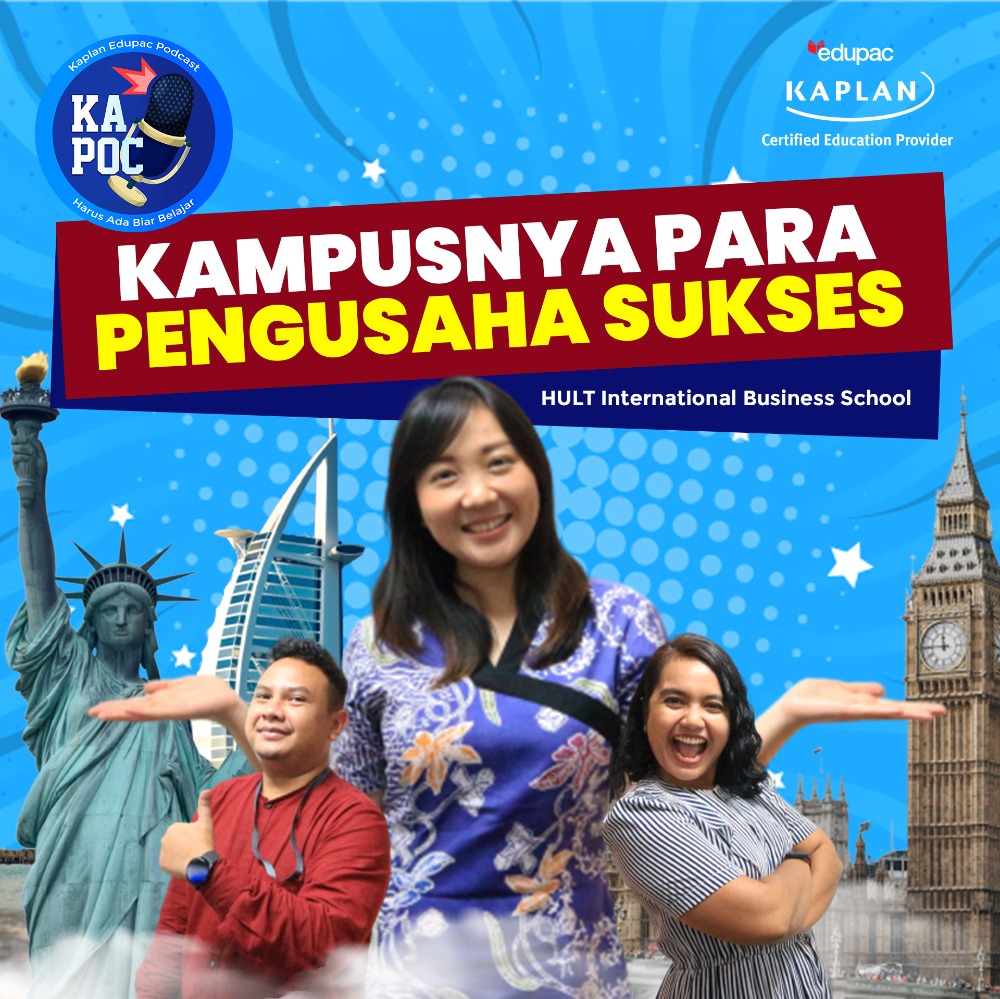 KAPOC eps 7 - KAMPUS YANG ALUMNINYA PARA PENGUSAHA SUKSES, HULT INTERNATIONAL BUSINESS SCHOOL