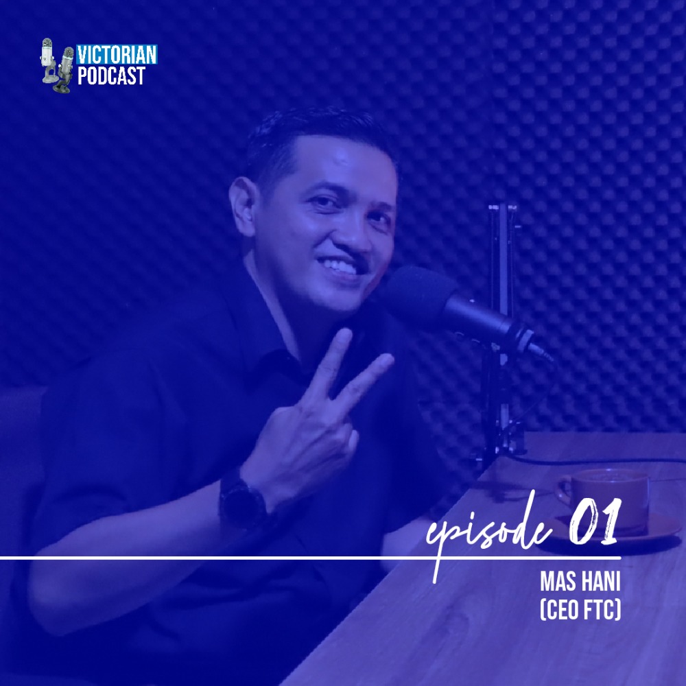 FOREX BIKIN ANDA RUGI?!! - EXCLUSIVE - MAS HANI (CEO FTC) - Victorian Podcast #1