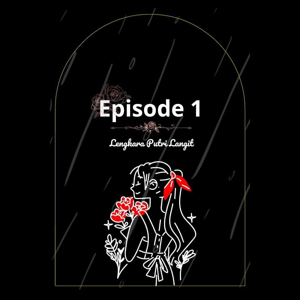 Episode 1 - Lengkara Putri Langit