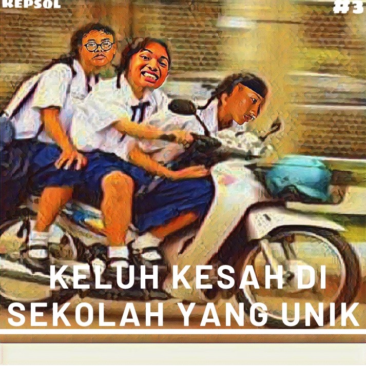 Eps 3-keluh kesah di sekolah yang unik