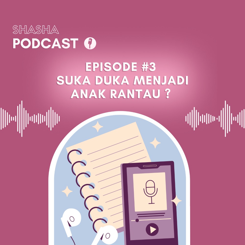 Episode #3 Suka Duka Menjadi Anak Rantau ? #TelUPodcastHero