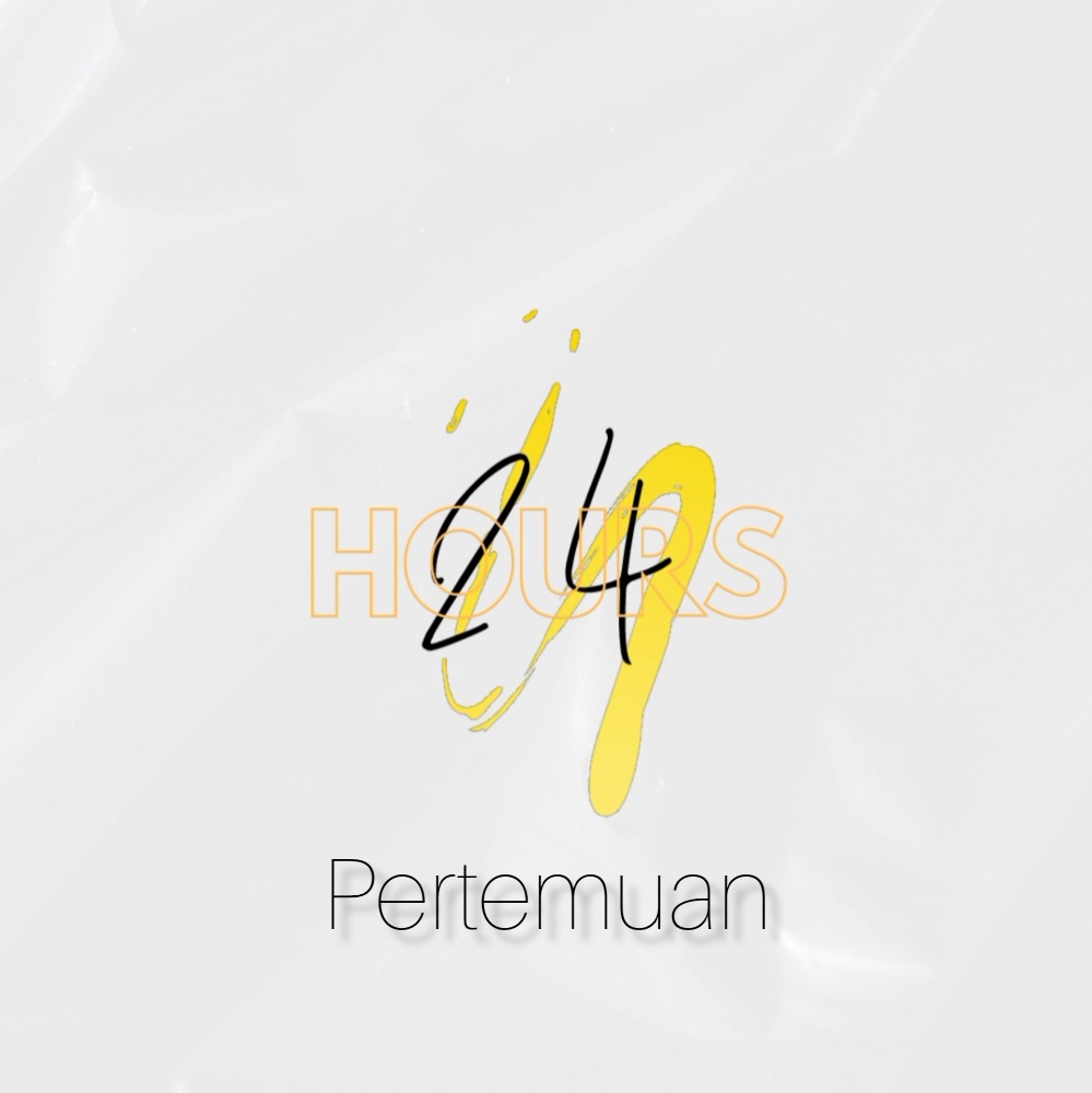 Eps 1 : 24 Hours (PERTEMUAN)