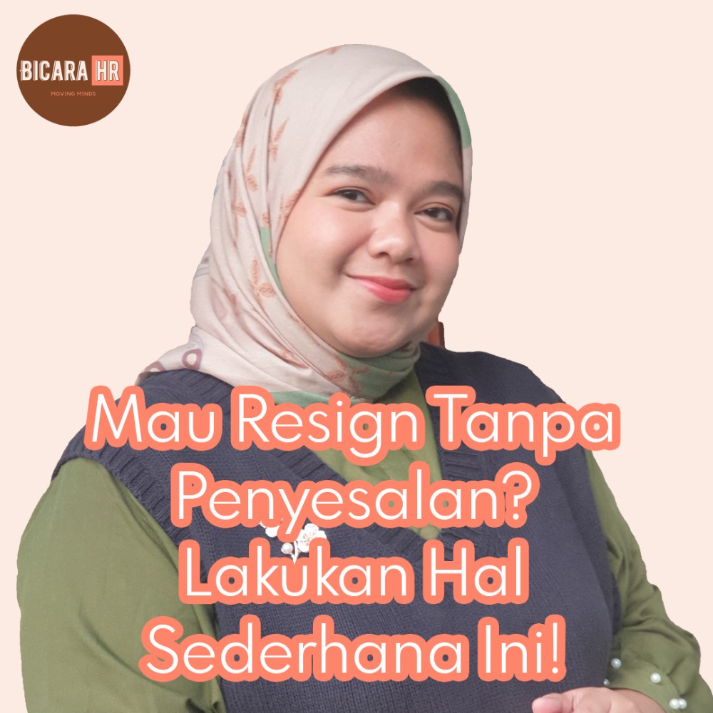 Mau Resign Tanpa Penyesalan? Lakukan Hal Sederhana Ini!