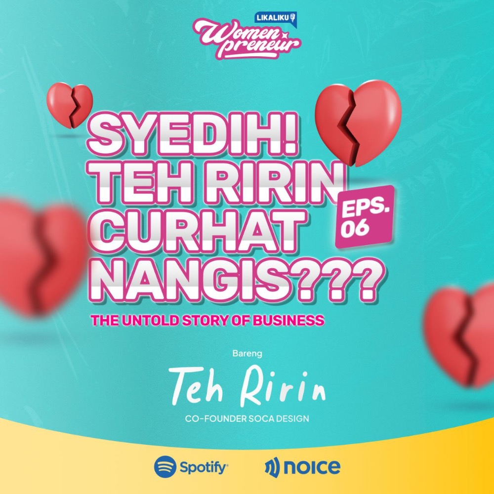 Syedih, Teh Ririn Nangis? (The Untold Story of Business)