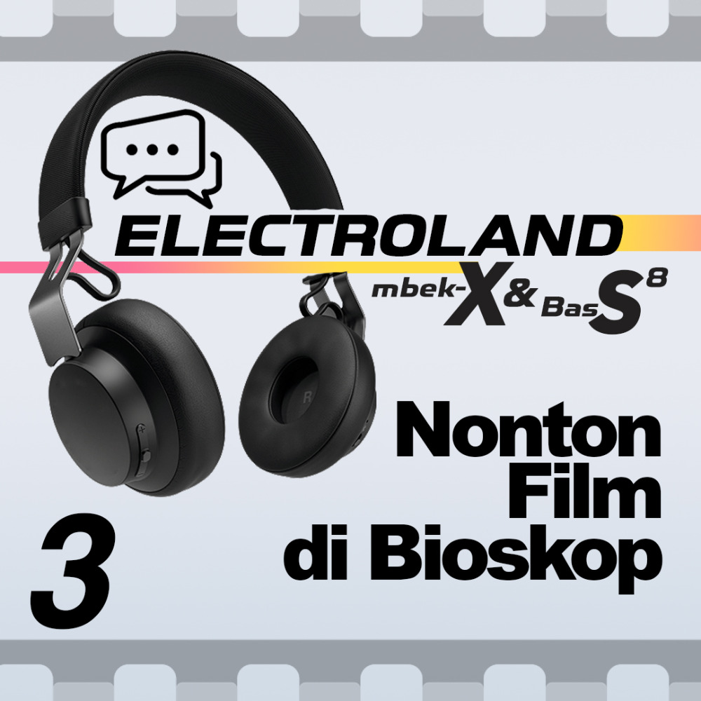 07 - Nonton Film di Bioskop - Part 3 (Yosi - Stasiun Hantu)