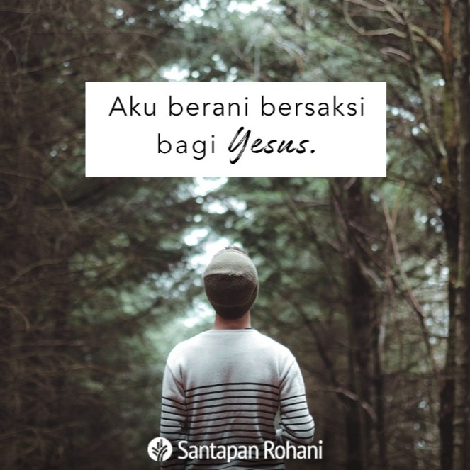 Berani Bersaksi bagi Yesus