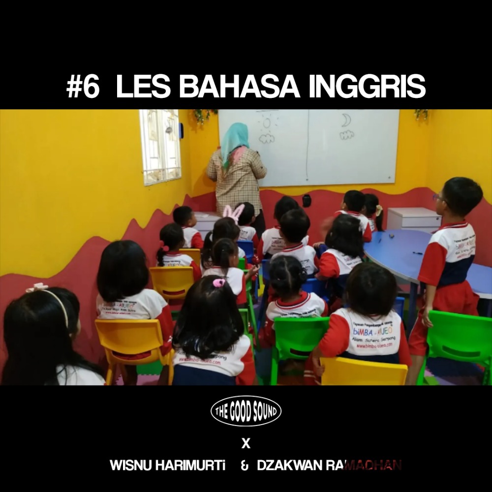 #6 LES BAHASA INGGRIS ( ft. Dzakwan & Wisnu )