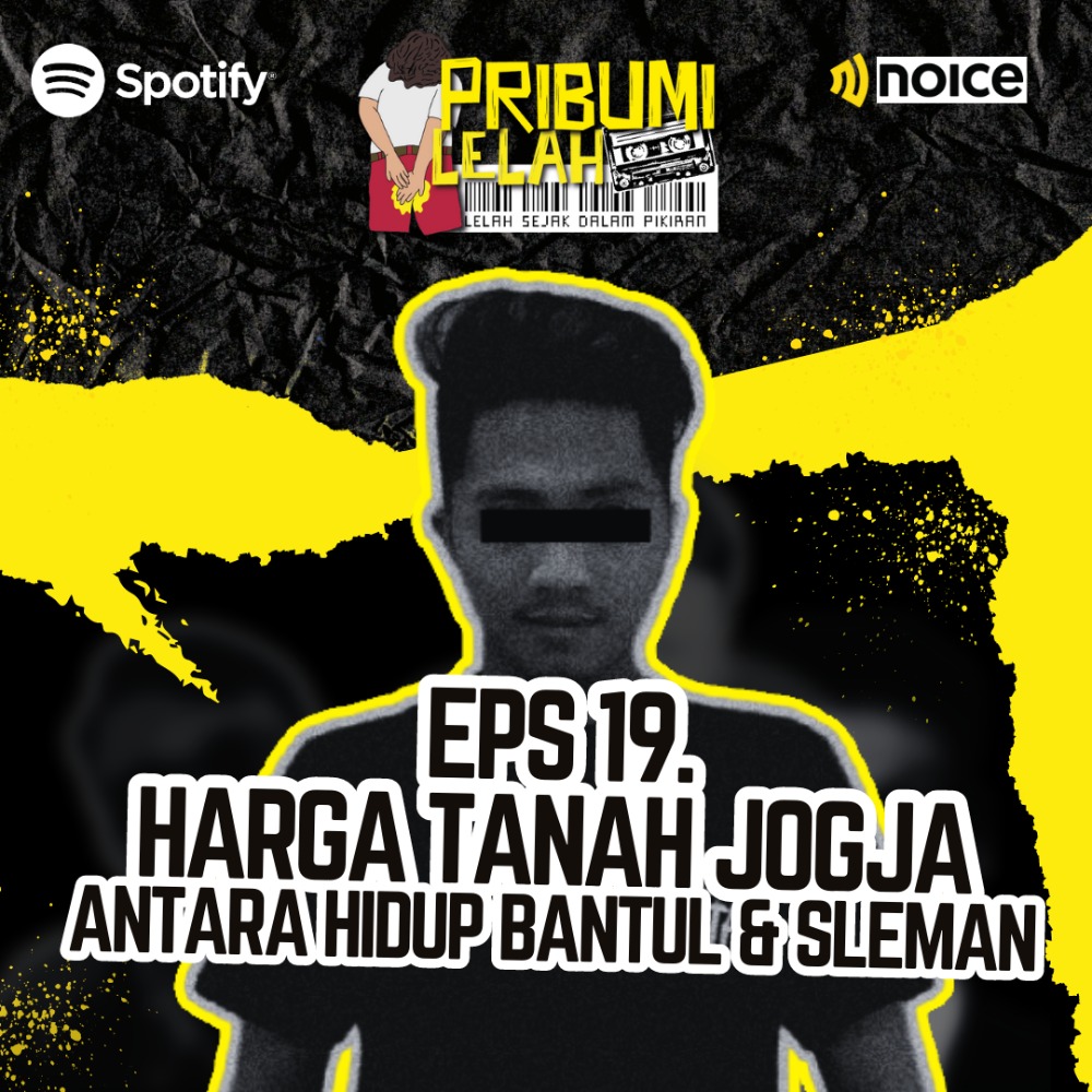 EPS 19| Harga Tanah Jogja, Antara Hidup Bantul & Sleman