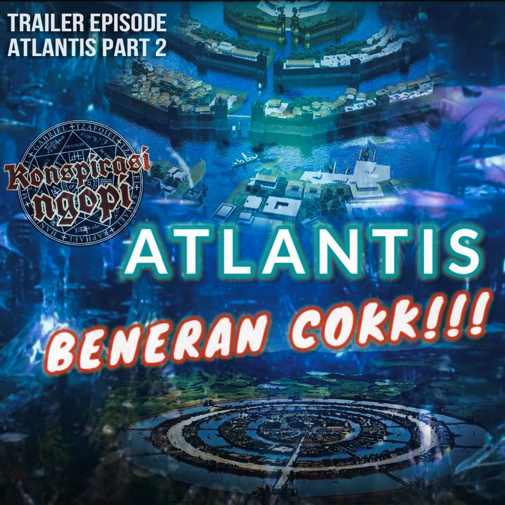 INI DIA LOKASI PRESISI KOTA ATLANTIS YANG SEBENARNYA! [PART 2]