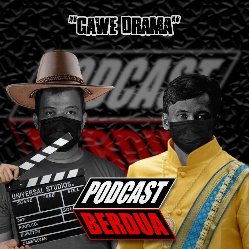 Eps. 25 - Gawe Drama