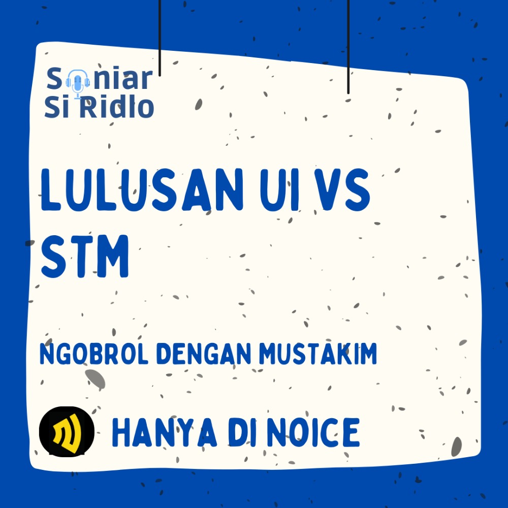 LULUSAN UI VS STM ft. Mustakim