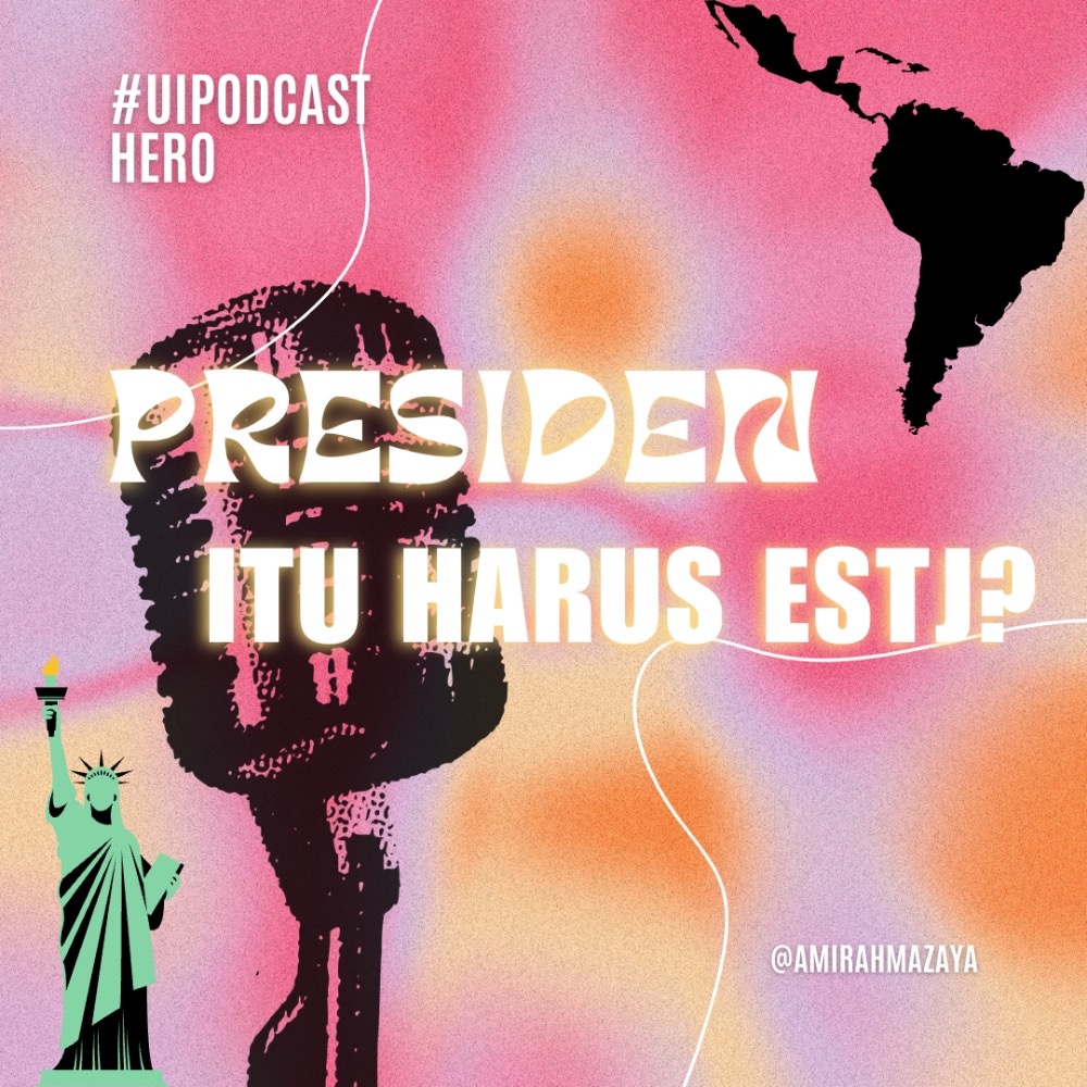 Semua Presiden Amerika ternyata sosok ESTJ? #UIPodcastHero