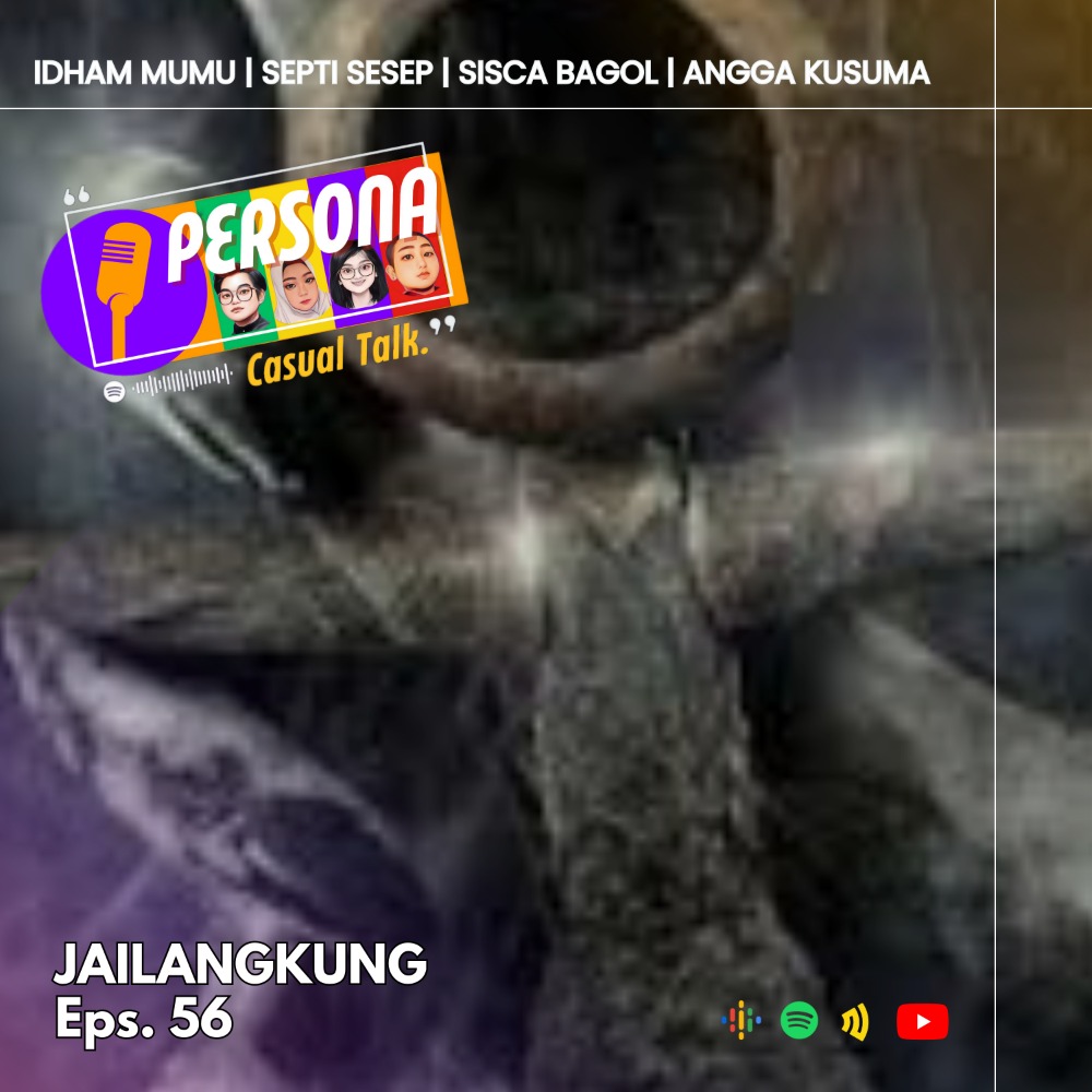 PERSONA | Eps. 56 - Jailangkung 