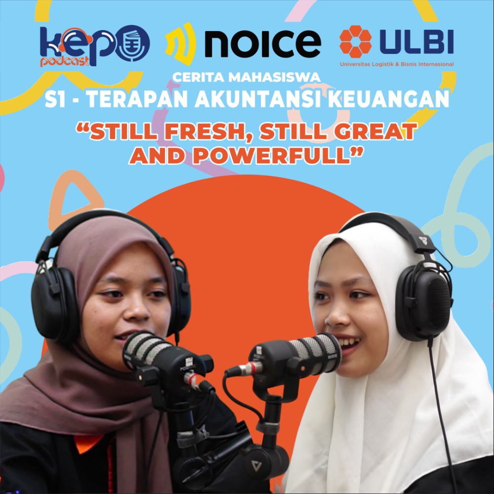 S1- Terapan Akuntansi Keuangan di ULBI | Still Fresh, Still Great and Powerfull