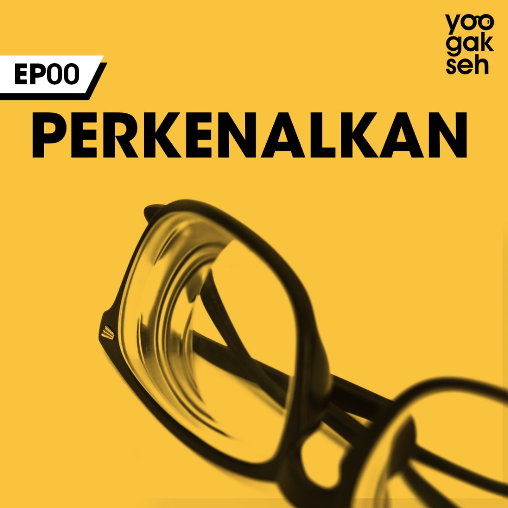 EP00 - Perkenalkan