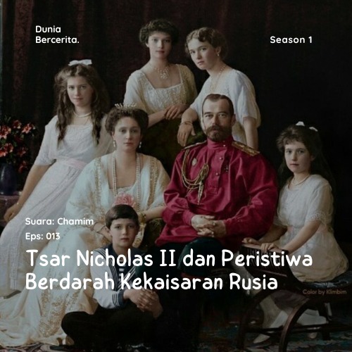 Tsar Nicholas II dan Peristiwa Berdarah Kekaisaran Rusia