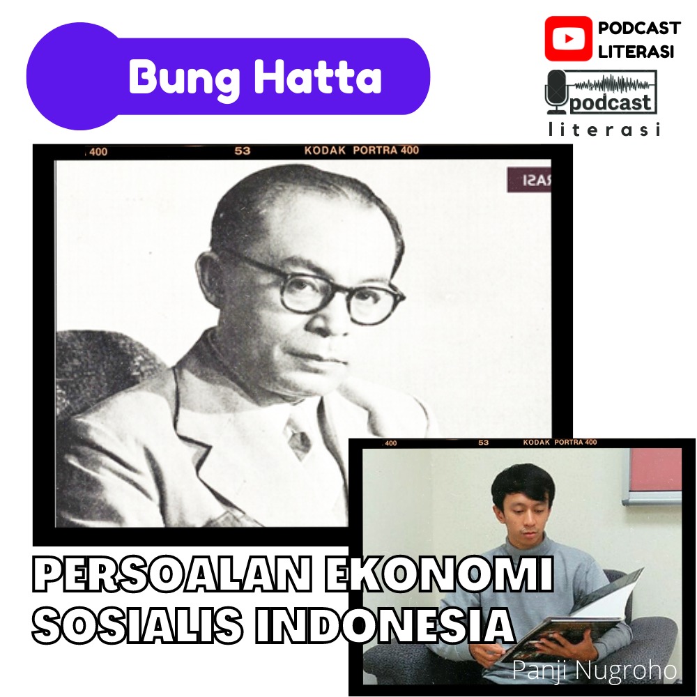 Bung Hatta - Persoalan Ekonomi Sosialis Indonesia
