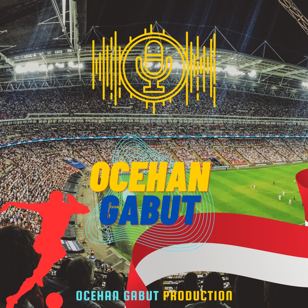[Ocehan Gabut] EPS 9 : Serba-serbi persiapan Indonesia menghadapi FIFA match day